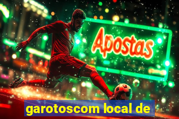 garotoscom local de